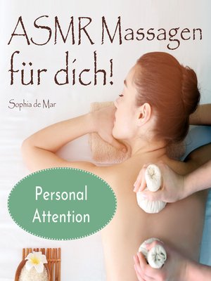 cover image of Asmr Massagen für dich! Personal Attention